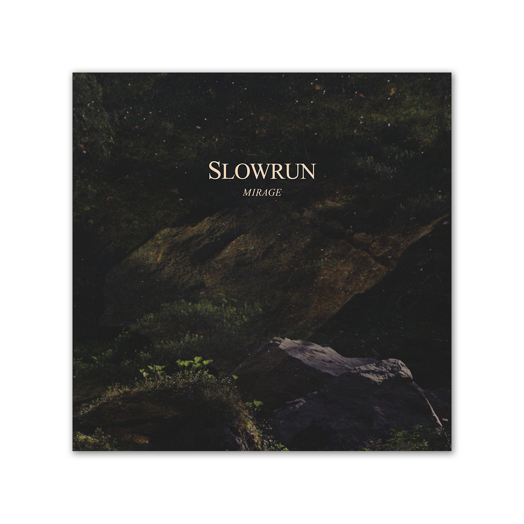 SLOWRUN - Mirage [LP] (pre-order)
