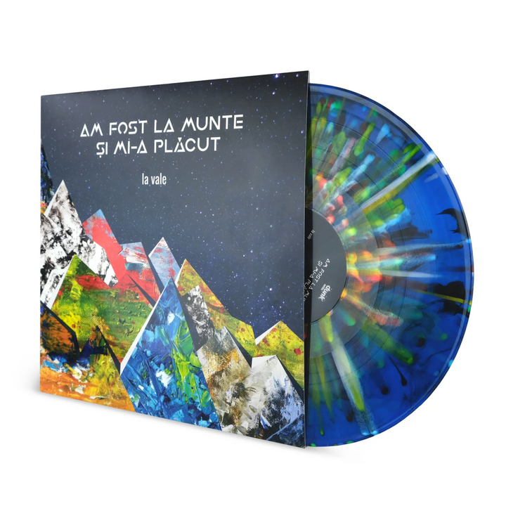 AM FOST LA MUNTE ȘI MI-A PLĂCUT - La Vale [LP]