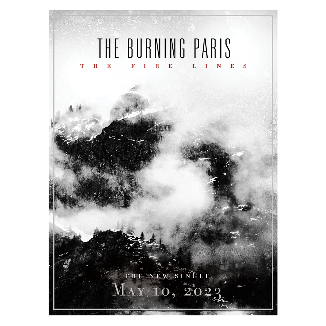 THE BURNING PARIS - The Fire Lines [Poster]