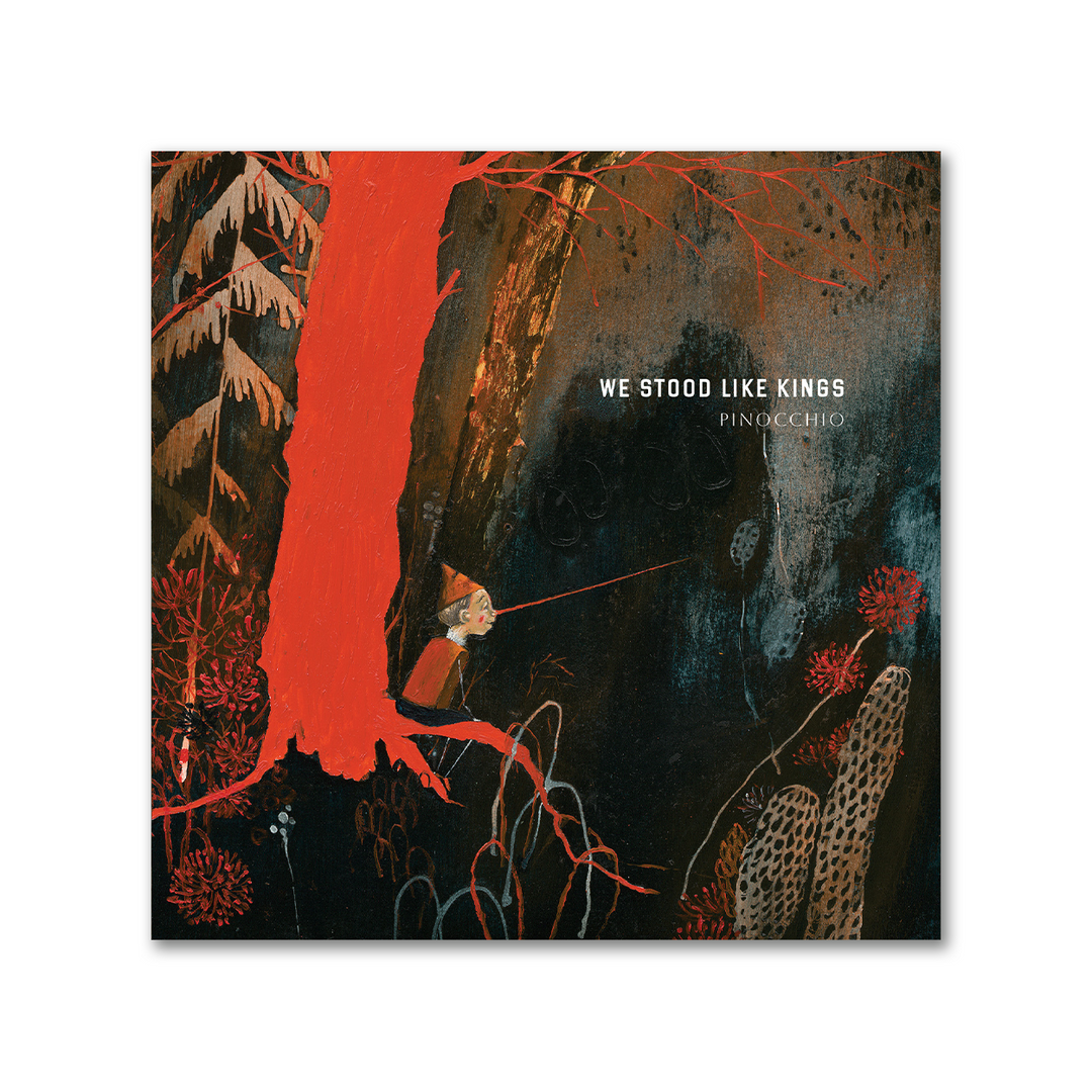 WE STOOD LIKE KINGS - Pinocchio [LP] (pre-order)