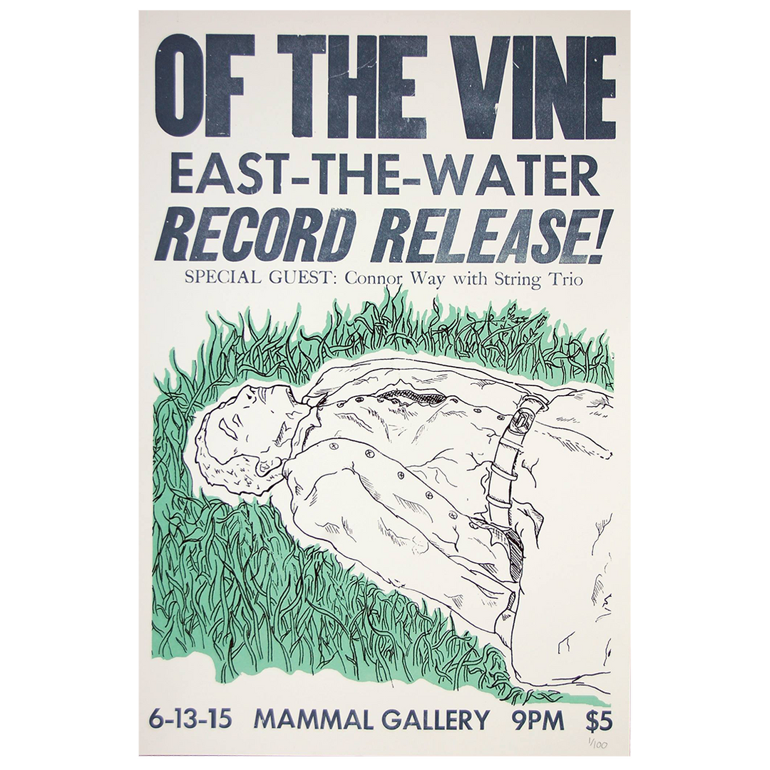 OF THE VINE - East-the-Water Release Show [Poster]