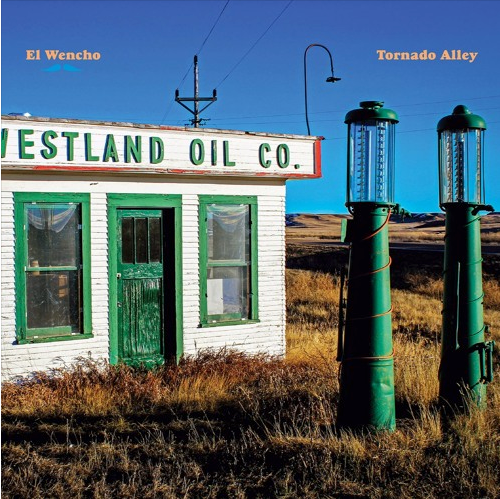 EL WENCHO - Tornado Alley [CD]